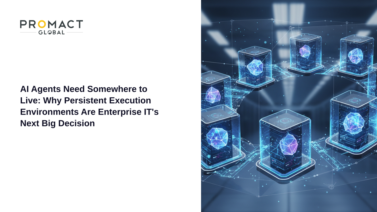 AI Agents Need Somewhere to Live: Why Persistent Execution Environments Are Enterprise IT's Next Big Decision