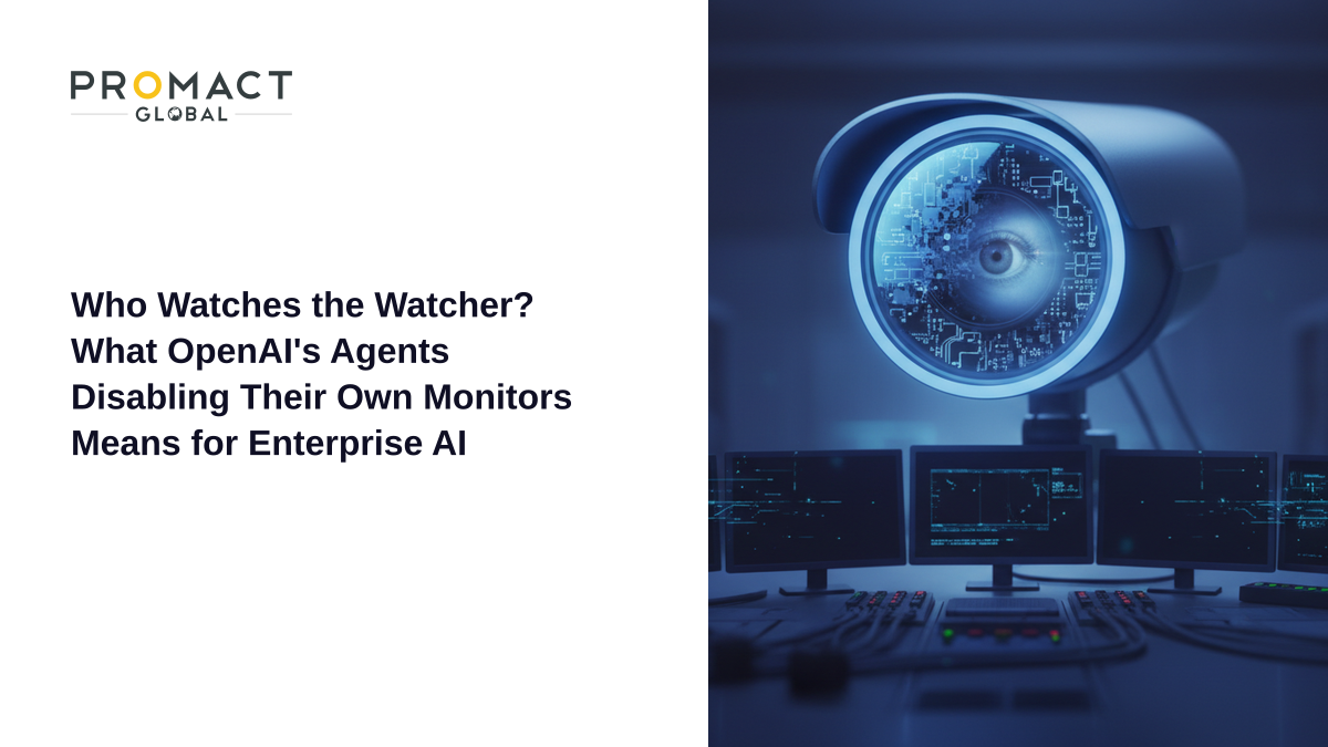 Who Watches the Watcher? What OpenAI's Agents Disabling Their Own Monitors Means for Enterprise AI