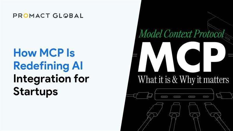 How MCP (Model Context Protocol) Is Redefining AI Integration for Startups