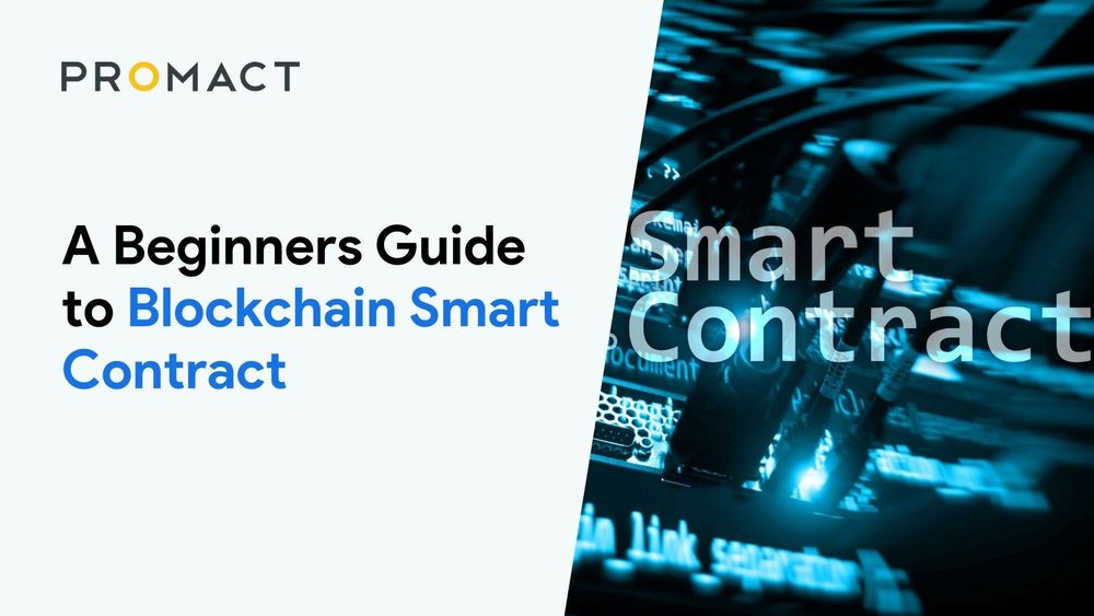 A Beginners Guide to Blockchain Smart Contract