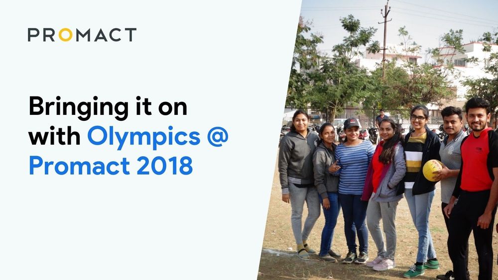 Bringing it on with Olympics @ Promact 2018