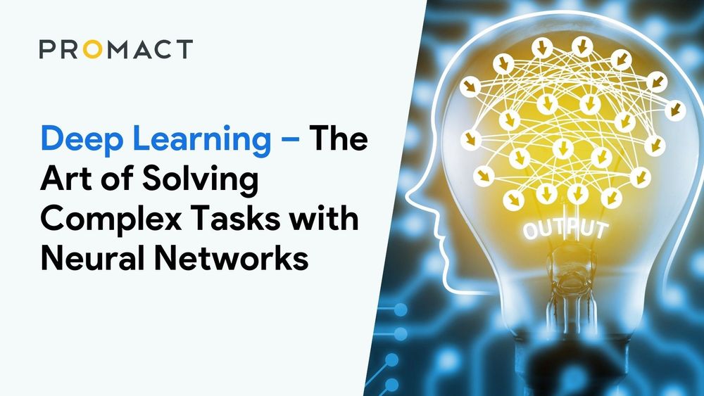 Deep Learning – The Art of Solving Complex Tasks with Neural Networks
