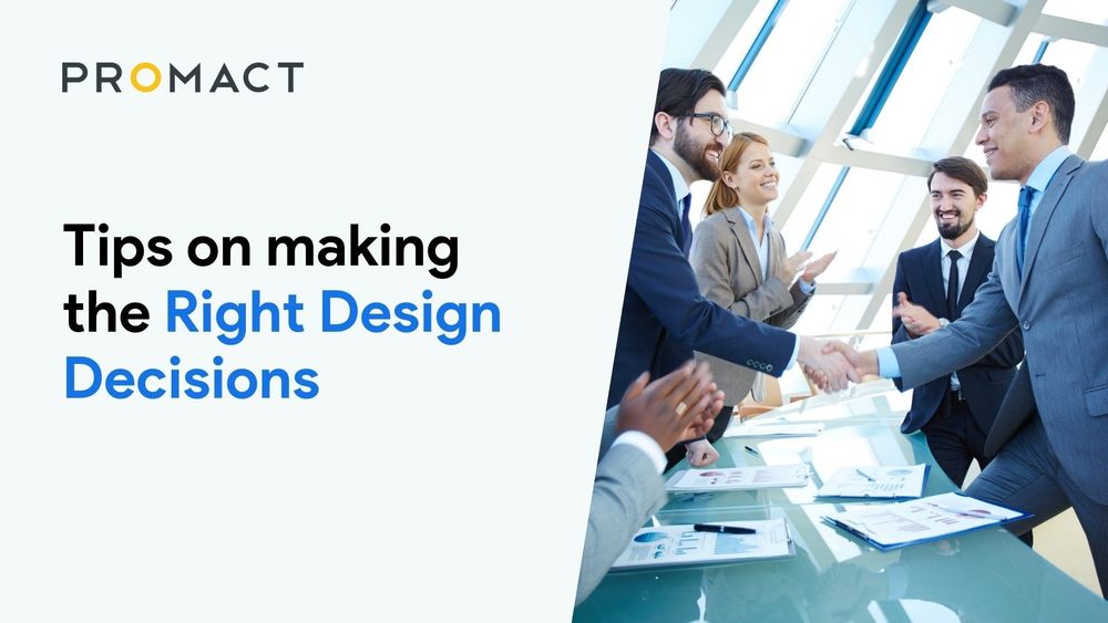 Tips on making the right Design decisions