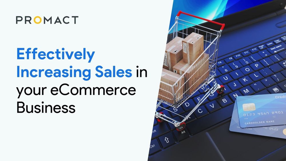Effectively Increasing Sales in your eCommerce Business