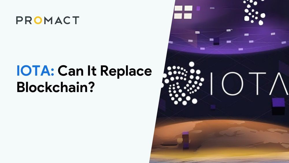 IOTA: Can It Replace Blockchain?