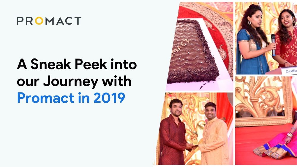 A Sneak Peek into our Journey with Promact in 2019