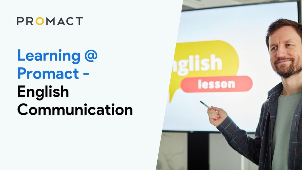 Learning @ Promact - English communication