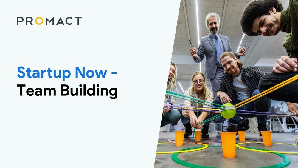 Startup Now - Team Building