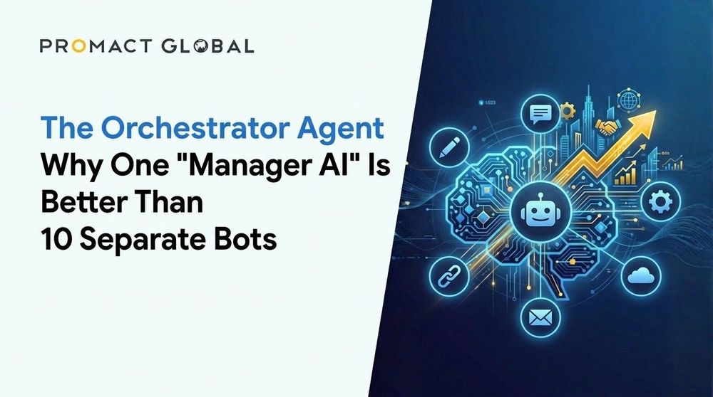 The Orchestrator Agent: Why One "Manager AI" Is Better Than 10 Separate Bots