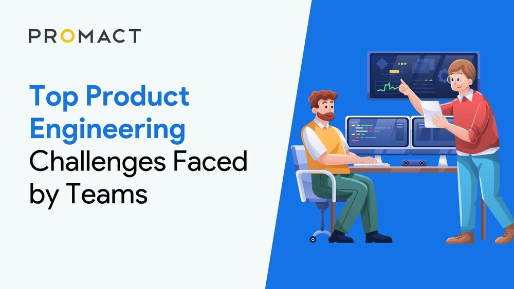 Top Product Engineering Challenges Faced by Teams
