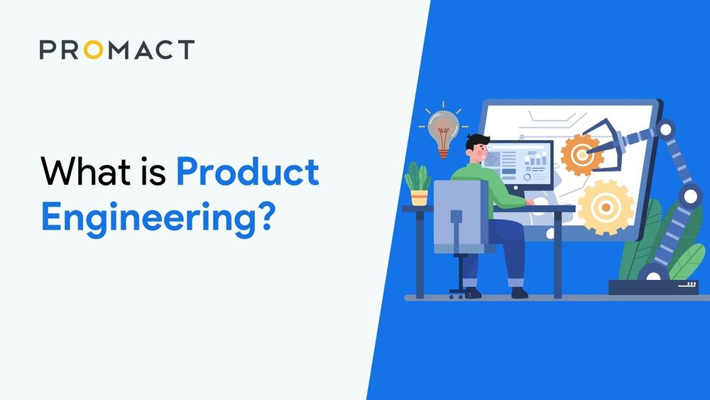 What is Product Engineering?